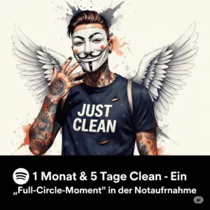 1 Monat & 5 Tage clean: Ein "Full-Circle-Moment" in der Notaufnahme. Podcast und Tagebuch Artikel Bild