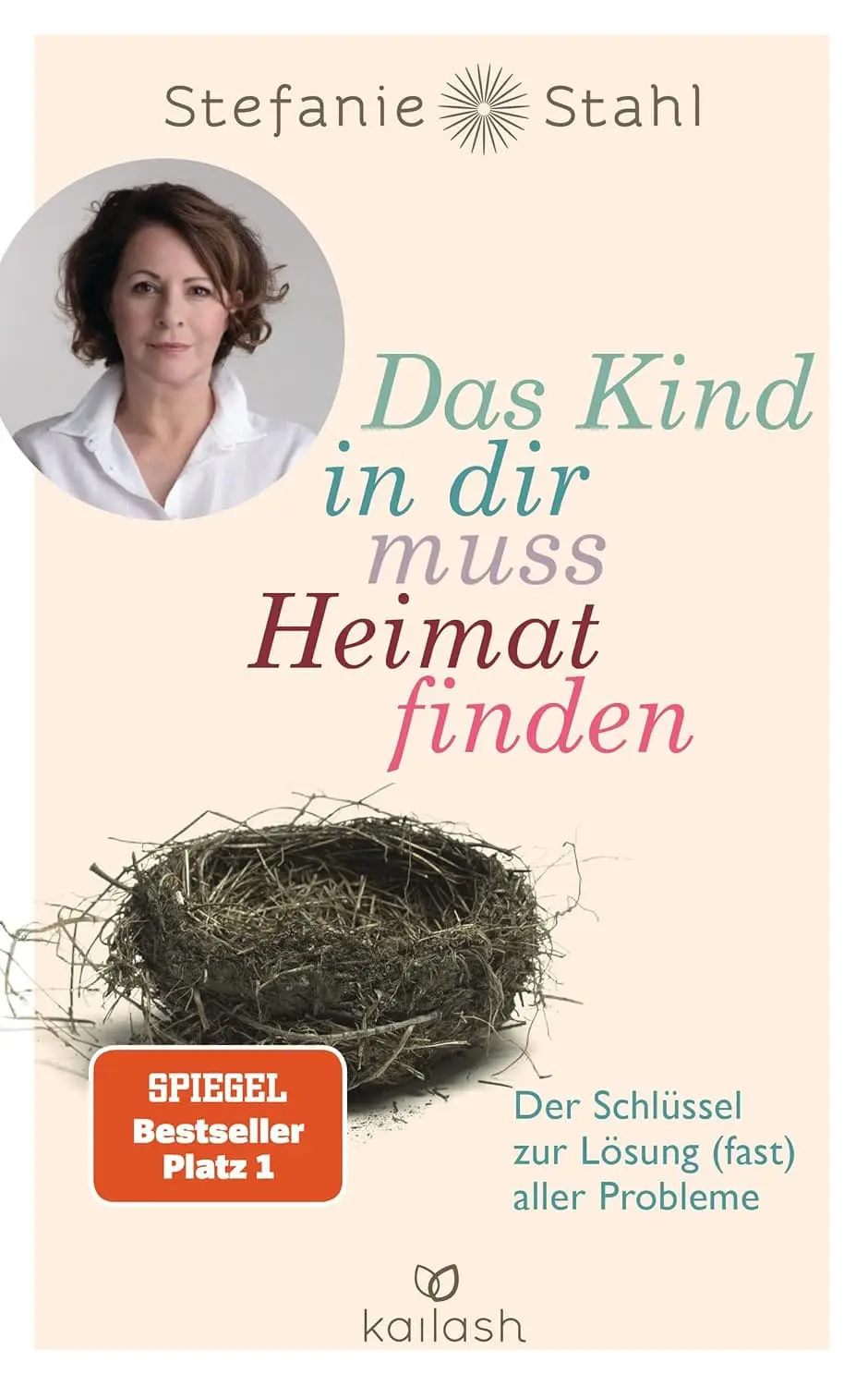 Buchcover: Das Kind in dir muss Heimat finden von Stefanie Stahl