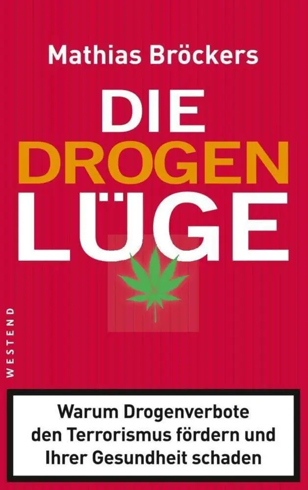 Buchcover: Die Drogenlüge von Mathias Bröckers