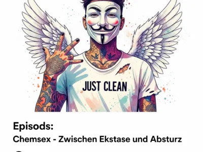 Chemsex: Zwischen Ekstase und Absturz – Dein ehrlicher Guide. Podcast und Artikel Titelbild