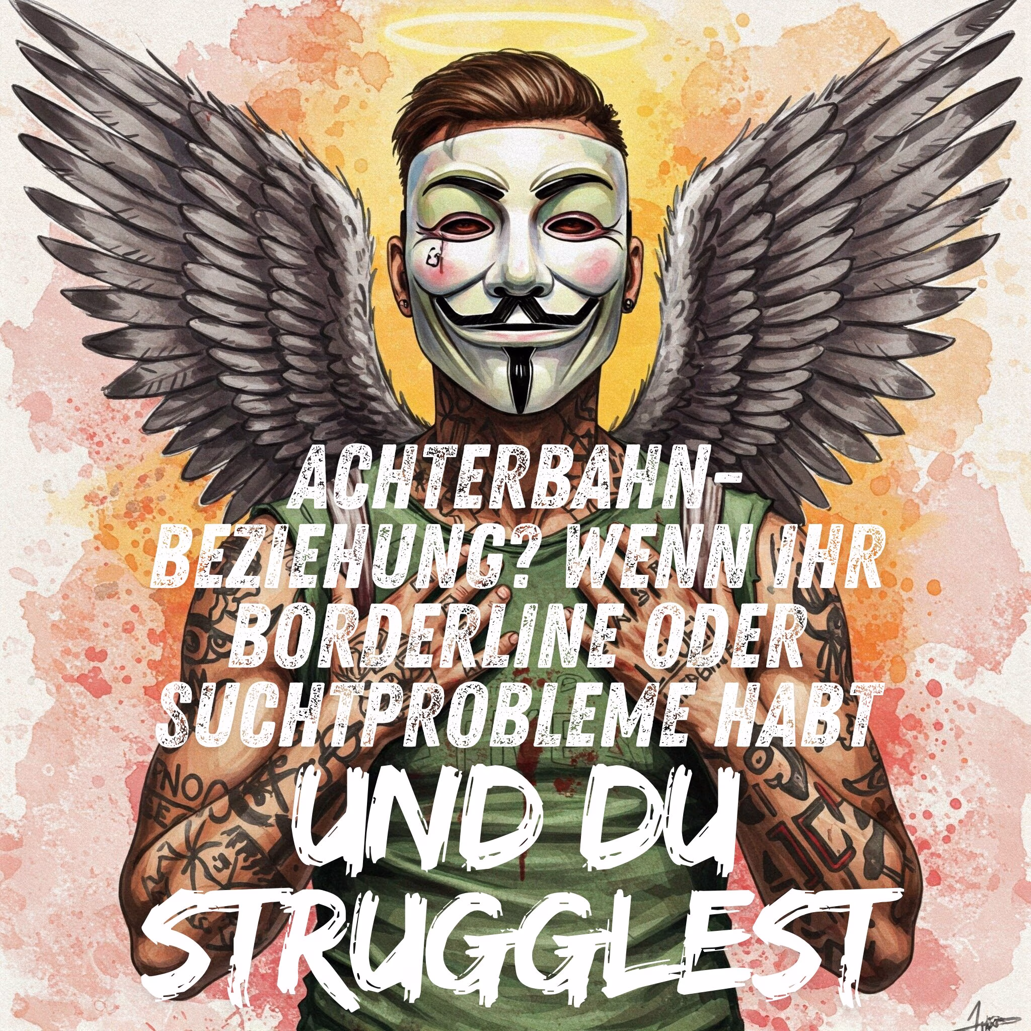 Bild in bunten lebendigen / realistischen Watercolor Farben. Ein sportlicher Mann mit Anonymous Maske. Er ist tätowiert,  hat schwarze und weiße lackierte Fingernägel und einen zerfranztes grünes Hemd und Engelsflügel auf dem Rücken.  Symbolisches Bild für eine Achterbahn-Beziehung. Keywords: Achterbahn, Borderline, Sucht, Streit, Liebe